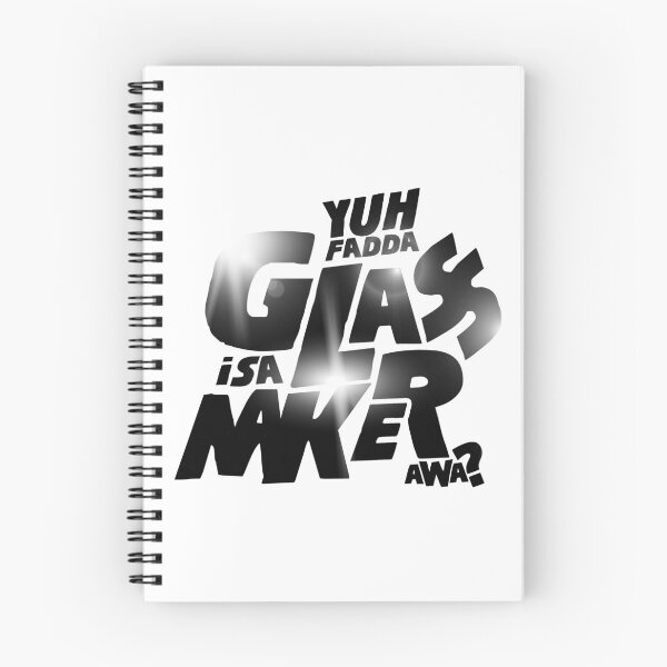 Item preview, Yuh Fadda Isa Glassmaker Awa? designed and sold by Chris Pierre Art.