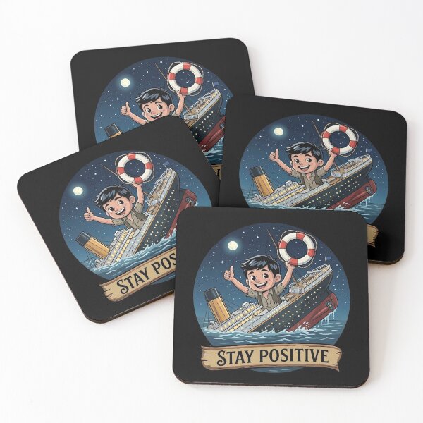Item preview, Stay Positive – Even When The Ship Is Sinking Funny Gift Design designed and sold by D-Oles-Mercher.