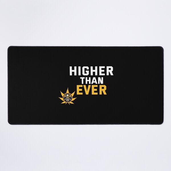 Item preview, Denver Nuggets Higher Than Ever designed and sold by DexertimaArt.
