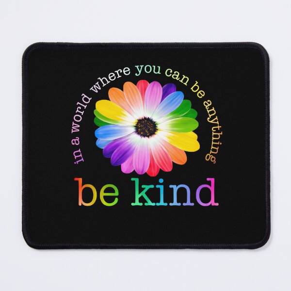 Item preview, In A World Where You Can Be Anything Be Kind designed and sold by krystalRomanart.