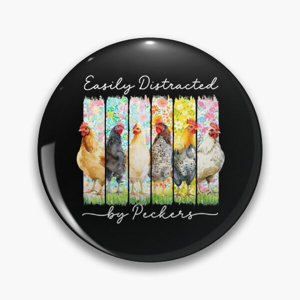 Item preview, Easily Distracted By Peckers designed and sold by krystalRomanart.