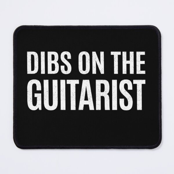 Item preview, Dibs On The Guitarist Band Humor designed and sold by FreshVibe Prints.