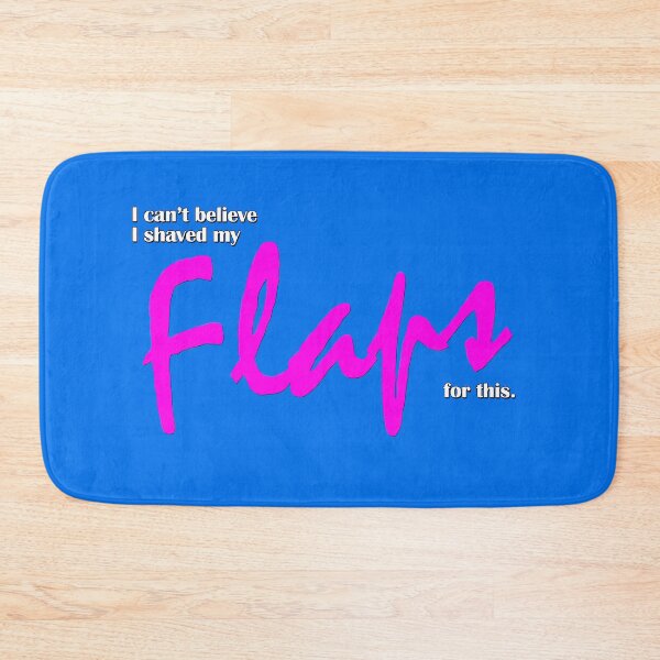 Item preview, I Can't Believe I Shaved My Flaps For This designed and sold by ReggieRaggz.