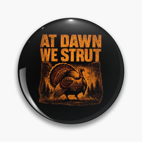 Item preview, At Dawn We Strut – Turkey Hunting Shirt for Spring Gobbler Season designed and sold by WildWonderfulWear.