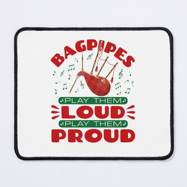 Item preview, Bagpipes Play Them Loud Play Them Proud Bagpiper designed and sold by jaygo.