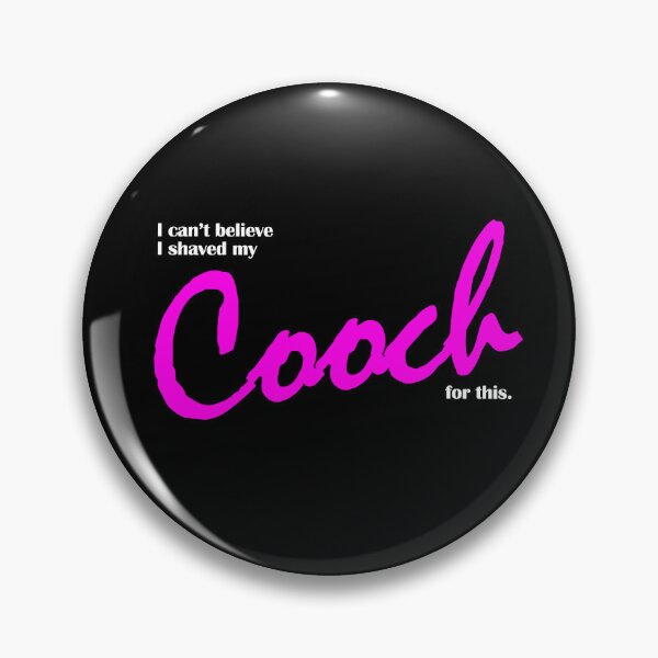 Item preview, I Can't Believe I Shaved My Cooch For This designed and sold by ReggieRaggz.