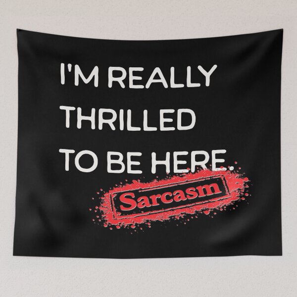 Item preview, I’m Really Thrilled To Be Here  [Sarcasm Stamp] designed and sold by FoxBaine Designs.