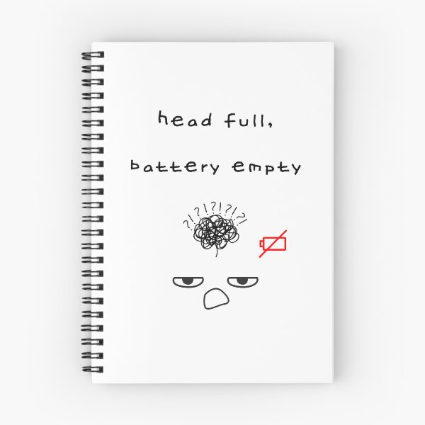 Item preview, Head Full Battery Empty – Burnout Art designed and sold by mintmono-studio.