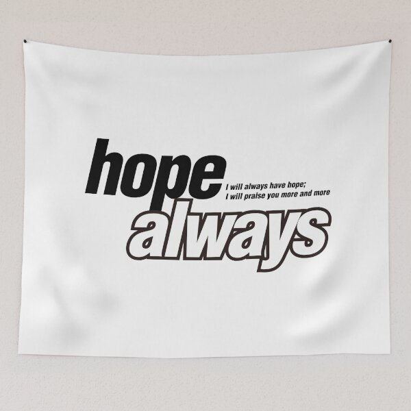 Item preview, Hope Always designed and sold by melohdc.