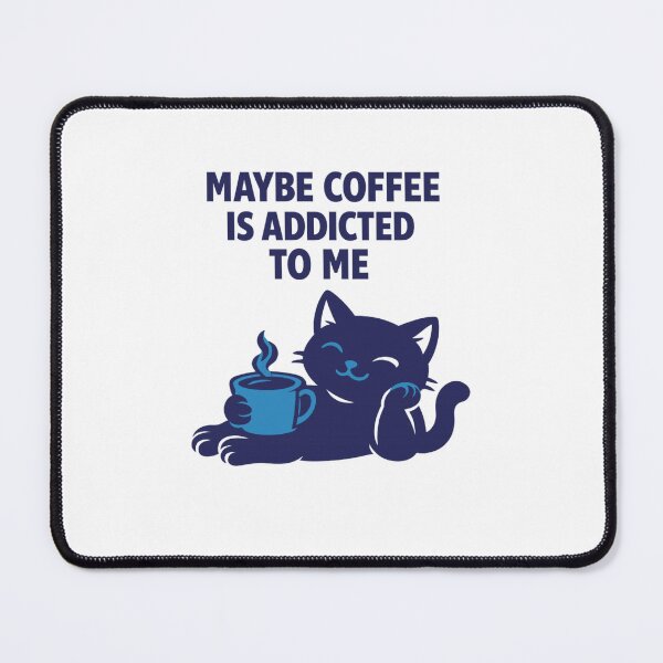 Item preview, Maybe coffee is addicted to me designed and sold by LuveraxArt.