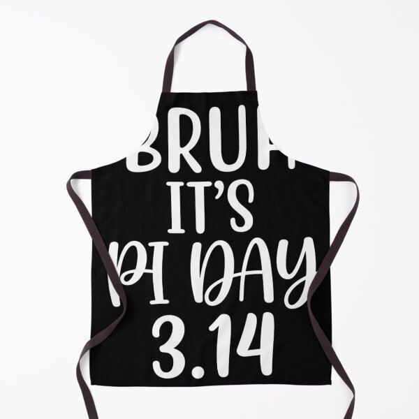 Item preview, Bruh it's pi_day_3.14 designed and sold by BazStudiodesign.