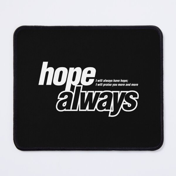 Item preview, Hope Always designed and sold by melohdc.