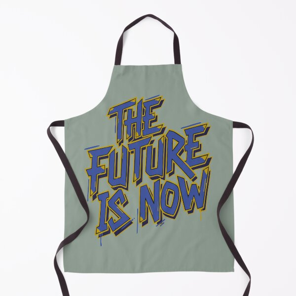 Item preview, the future is now designed and sold by FlamaC.