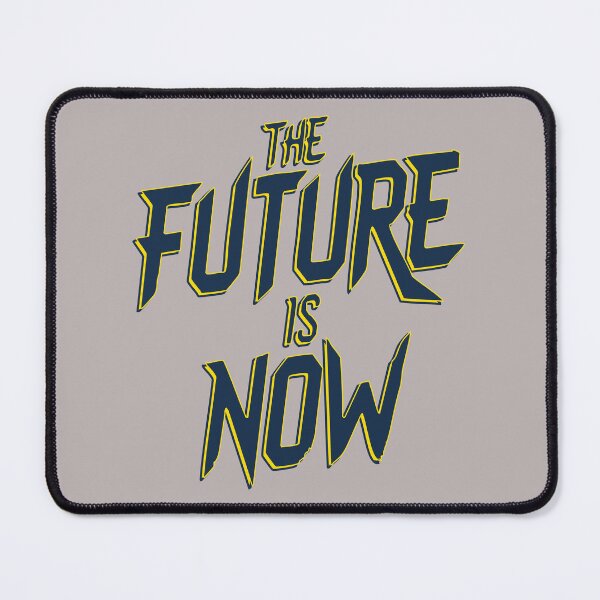 Item preview, The future is now, design one. designed and sold by FlamaC.