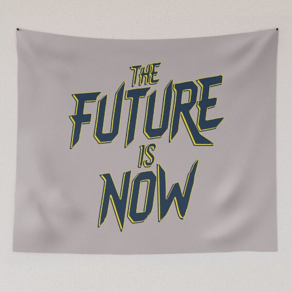 Item preview, The future is now, design one. designed and sold by FlamaC.