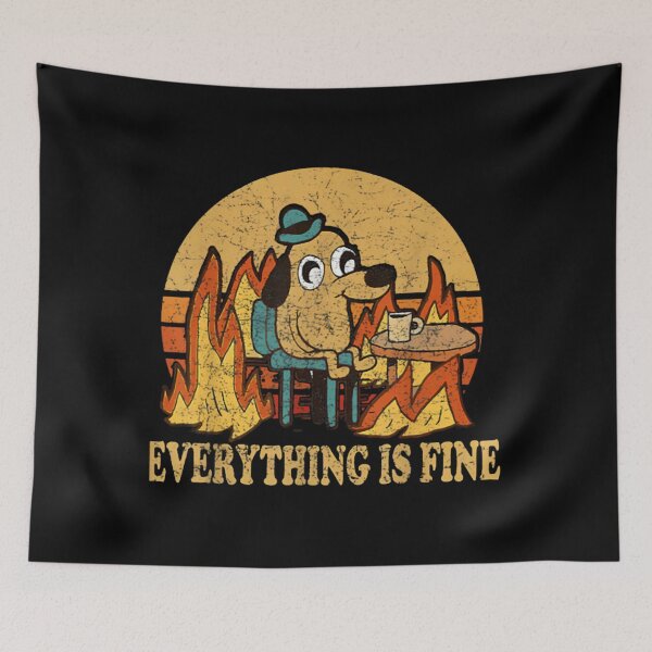 Item preview, Everything Is Fine Dog Drinking Coffee Burning designed and sold by publicinterest.