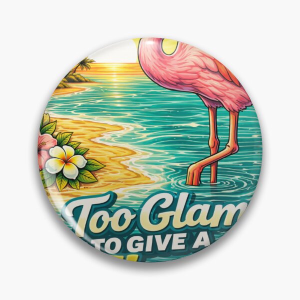Item preview, Too Glam to Give a Flam Flamingo  designed and sold by Rise phoenix .