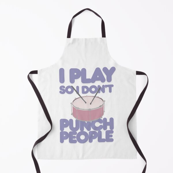 Item preview, Play drum so don't punch people, designed and sold by TaraPen.