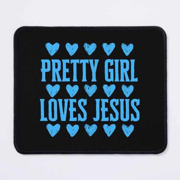 Item preview, Pretty Girl Loves Jesus - Sky Blue Design designed and sold by MoriaStore.