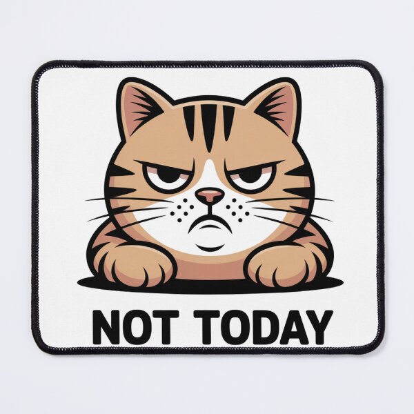 Item preview, Not Today Sleepy Cat Meme designed and sold by CozyMoodPrints.
