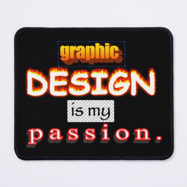 Item preview, Graphic Design Is My Passion Word Art designed and sold by ArtsiAddu.