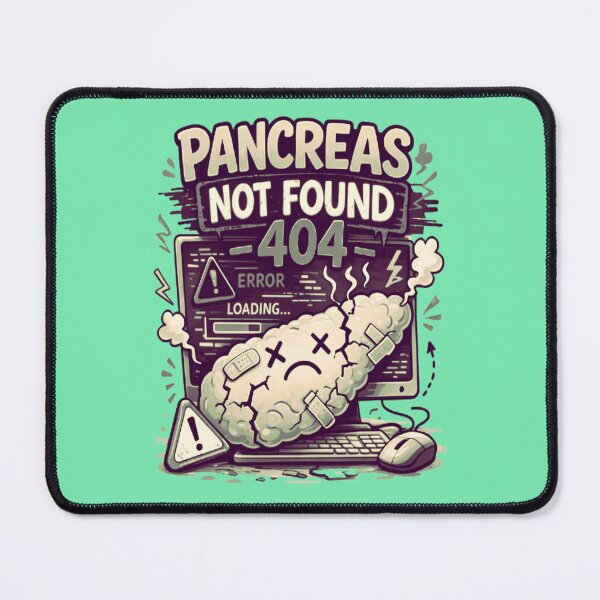 Item preview, Pancreas Not Found – Error 404 Diabetes Life designed and sold by DiabetesPrints.