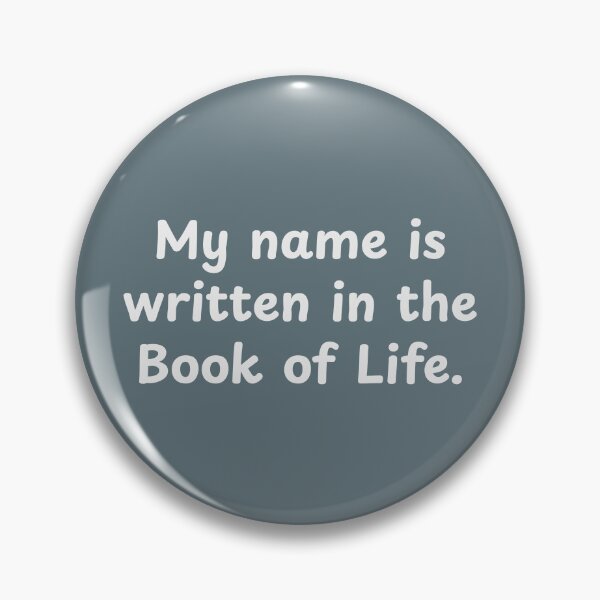 Item preview, My Name Is Written In The Book Of Life Faith Declaration designed and sold by StillTrustingCo.