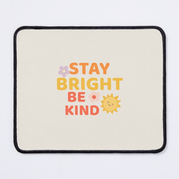 Item preview, Stay Bright Be Kind – Cute Positive Kindness Quote | Retro Happy Sun Aesthetic designed and sold by Latina Charm.