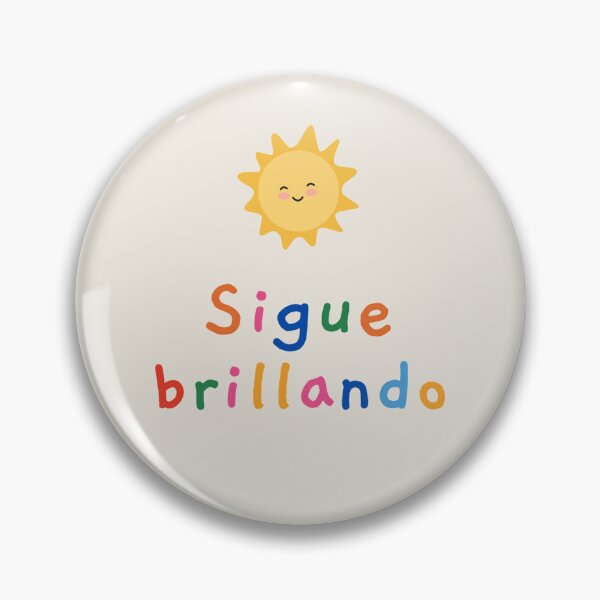 Item preview, Sigue Brillando Spanish Inspirational Quote designed and sold by Latina Charm.