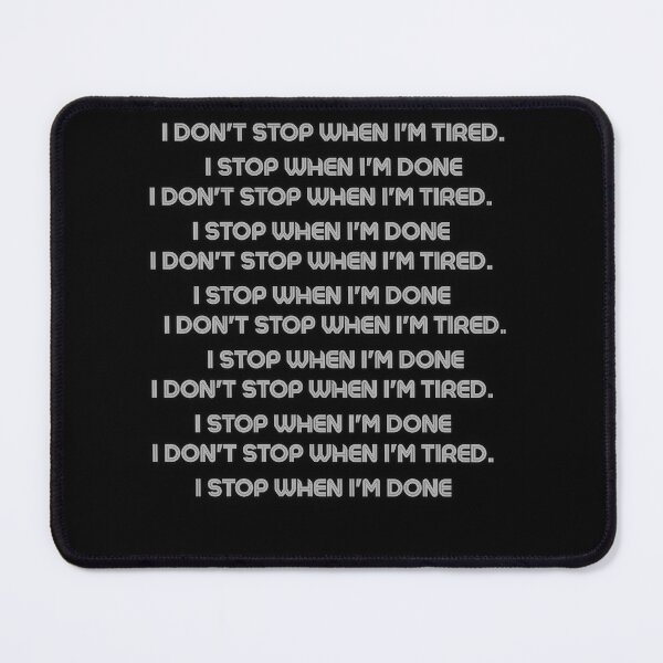 Item preview, I Don't Stop When I'm Tired I Stop When I'm Done Retro Gradient Typography Art designed and sold by NextStepCo.