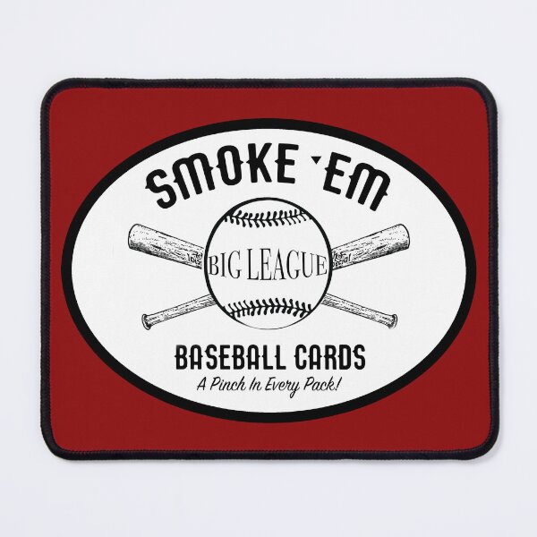 Item preview, Smoke 'Em Big League Baseball Cards designed and sold by Normbot2000.