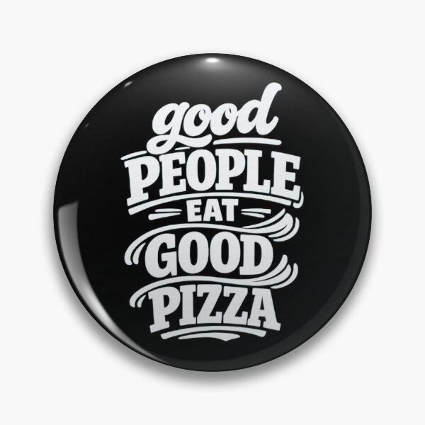 Item preview, Good People Eat Good Pizza designed and sold by LuveraxArt.