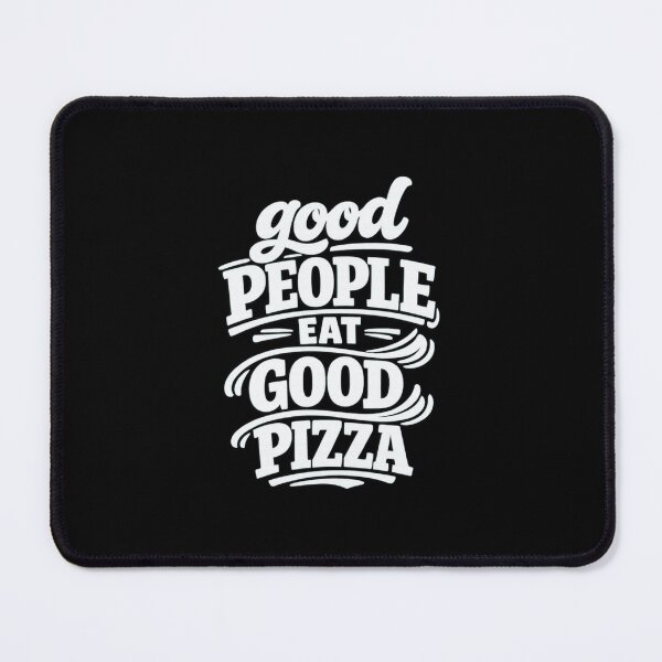 Item preview, Good People Eat Good Pizza designed and sold by LuveraxArt.