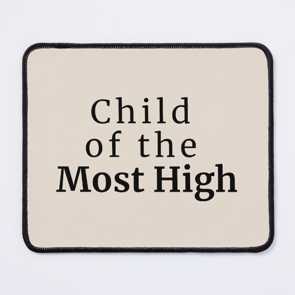 Item preview, Child of the Most High Scripture Inspired Faith Wear designed and sold by FaithStatement.