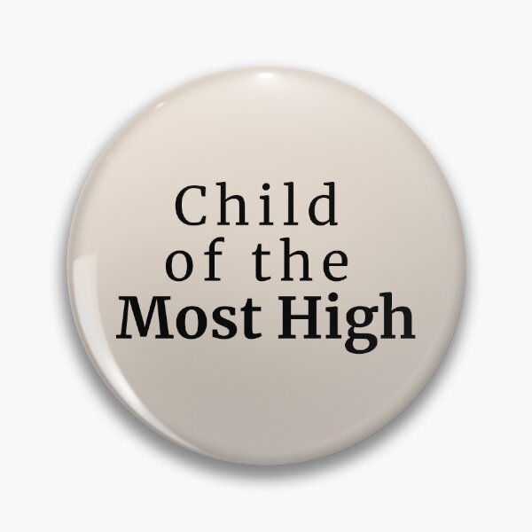 Item preview, Child of the Most High Scripture Inspired Faith Wear designed and sold by FaithStatement.