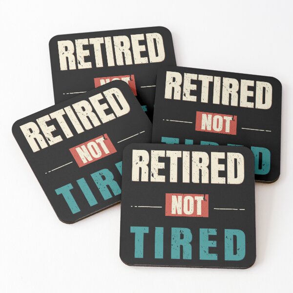 Item preview, Retired not Tired Retro Typography designed and sold by DrTol.