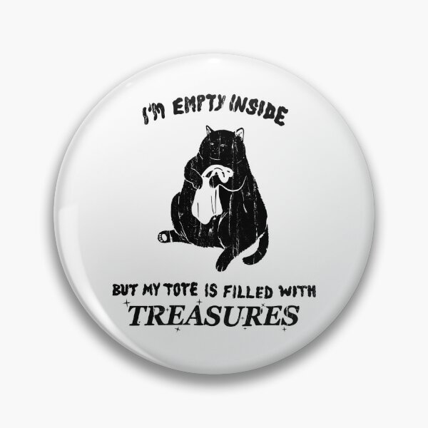 Item preview, I'm Empty Inside But My Tote Is Filled With Treasures designed and sold by seektopus.
