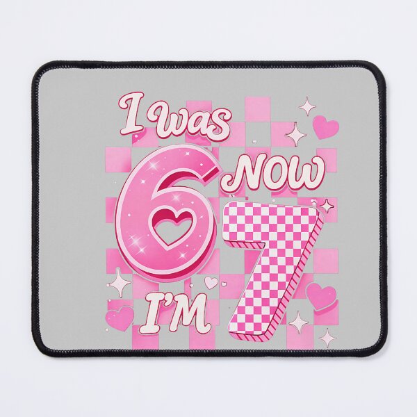 Item preview, 6 7 Years Old Birthday Girl I was 6 Now I'm 7 67 Meme Kids designed and sold by mjohnson9.