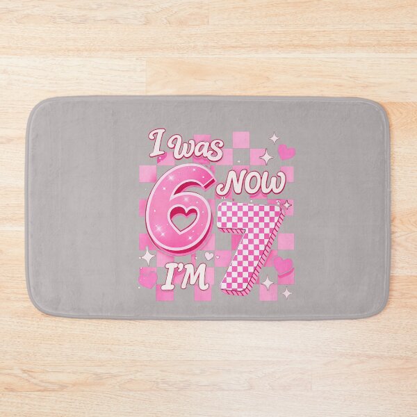 Item preview, 6 7 Years Old Birthday Girl I was 6 Now I'm 7 67 Meme Kids designed and sold by mjohnson9.