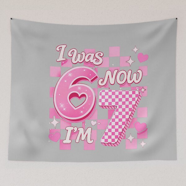 Item preview, 6 7 Years Old Birthday Girl I was 6 Now I'm 7 67 Meme Kids designed and sold by mjohnson9.