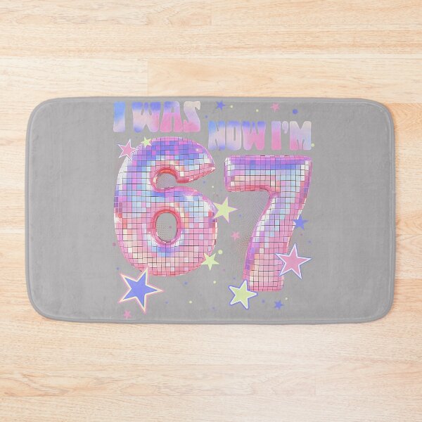 Item preview, 7 Year Old Birthday Girl Funny I was 6 Now I'm 7 67 Meme designed and sold by KathieFaugh.
