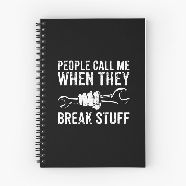 Item preview, People Call Me When They Break Stuff - Funny Mechanic Car Auto designed and sold by novelliamaera.
