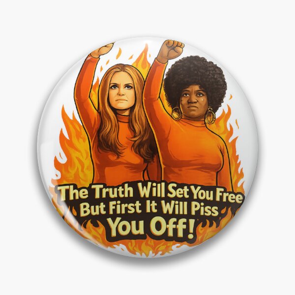 Item preview, Gloria Steinem The Truth Will Set You Free But First It Will Piss You Off designed and sold by francous03.