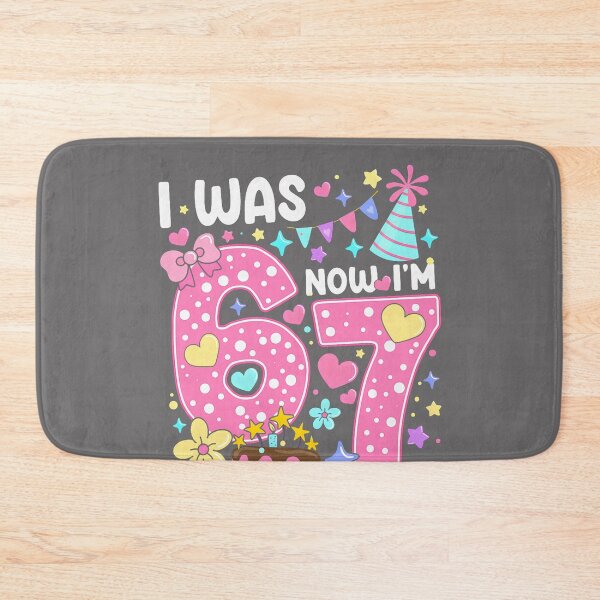 Item preview, 7 Year Old Birthday I was 6 Now I'm 7 67 Funny Kids Girls designed and sold by KristineLi.