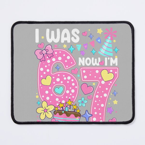 Item preview, 7 Year Old Birthday I was 6 Now I'm 7 67 Meme designed and sold by GreggRoss.