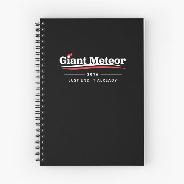Item preview, Giant Meteor 2016 Just End It Already  designed and sold by DuskieBoi.