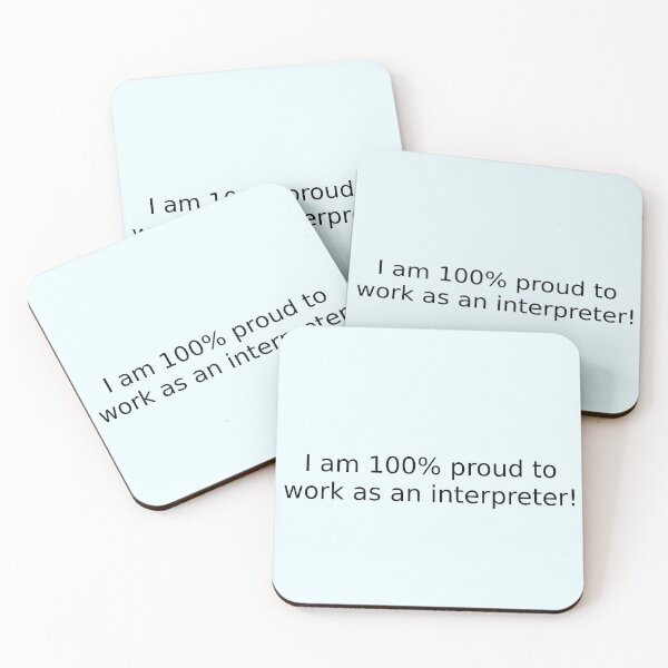 Item preview, I am 100% proud to work as an interpreter! designed and sold by English Learning.