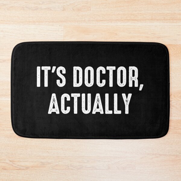 Item preview, It's Doctor Actually - Funny PHD Graduate Gift designed and sold by kafferahelma.