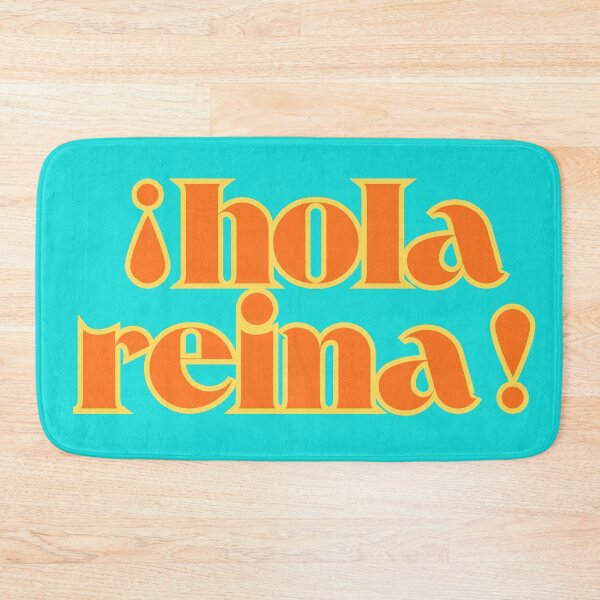 Item preview, HOLA REINA! (Hey Queen!) designed and sold by TheLastGarden.