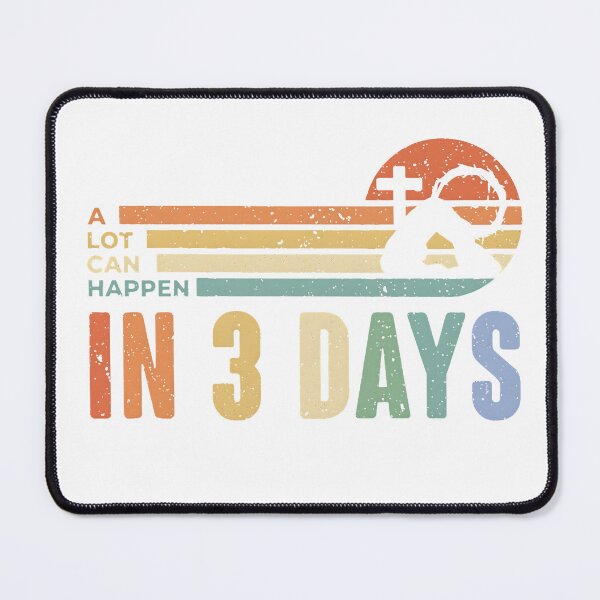 Item preview, A Lot Can Happen in 3 Days designed and sold by PearlArtss.
